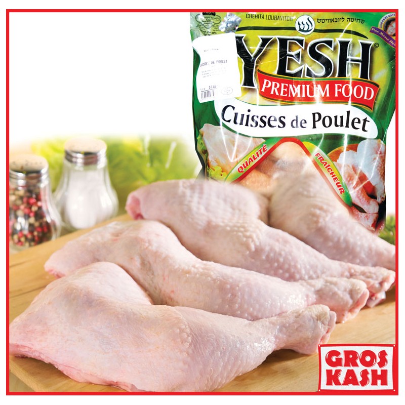 Cuisses de Poulet "Yesh" entre 750 et 900 gr IQF Casher Ihoud KLP-Volaille surgelée cacher -GrosKash-